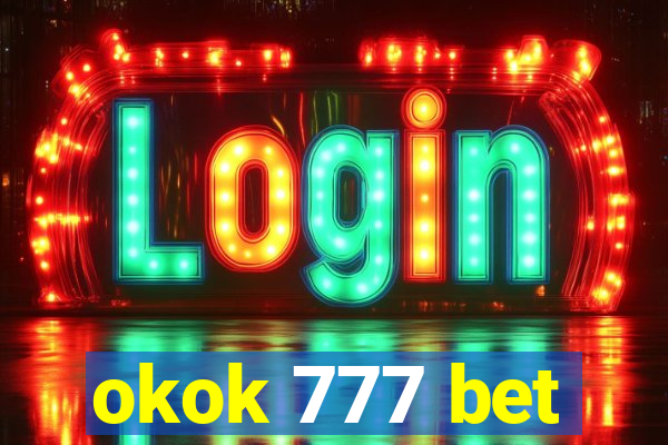 okok 777 bet